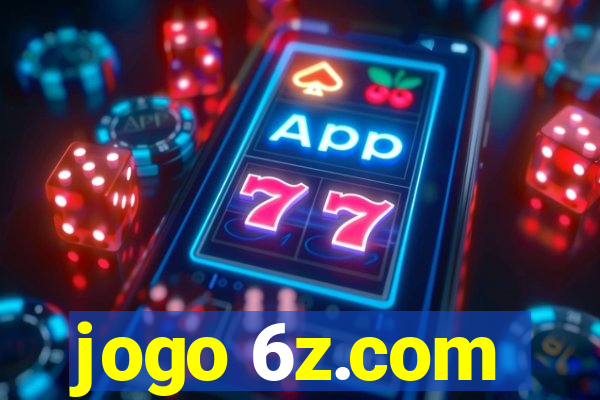 jogo 6z.com